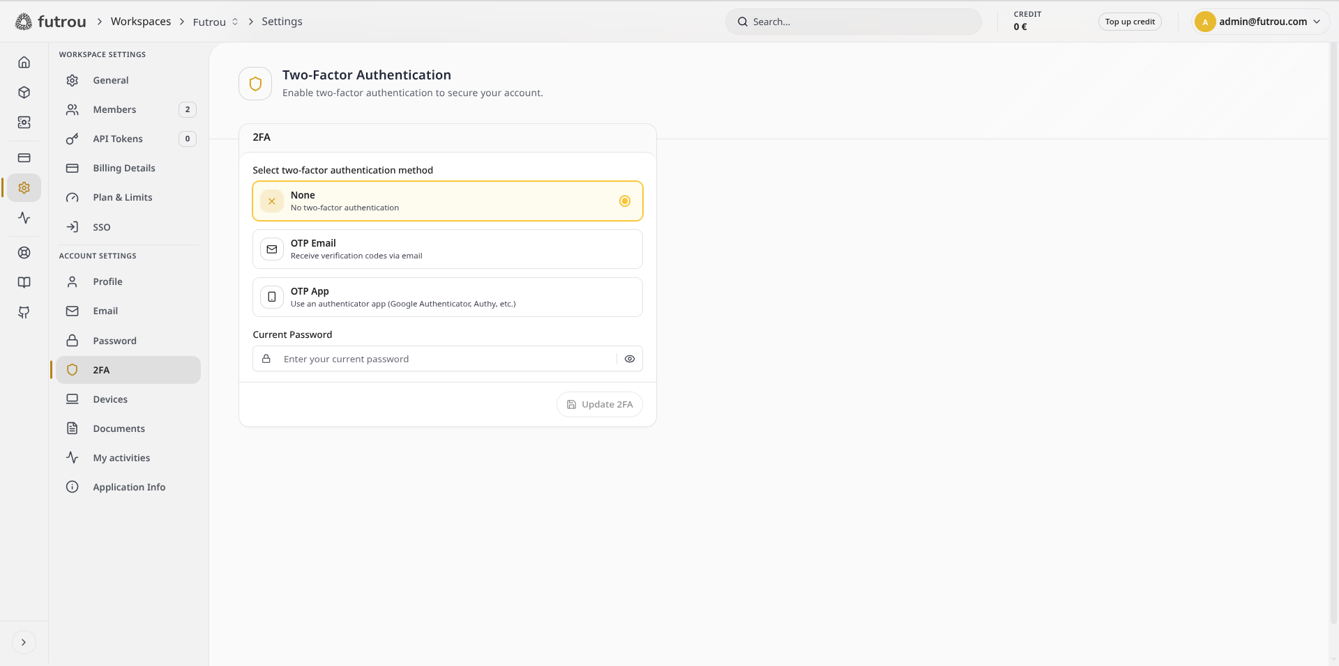 Two-factor authentication settings with None, OTP Email, and OTP App options